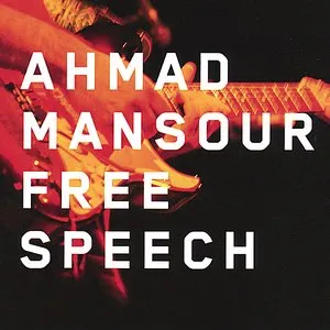 Pochette de Free Speech de Ahmad Mansour
