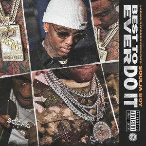 Pochette de Best to Ever Do It de Soulja Boy
