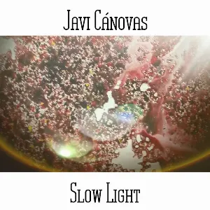 Pochette de Slow Light de Javi Cánovas