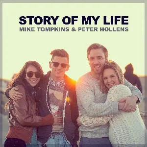 Pochette de Story of My Life de Mike Tompkins - Peter Hollens