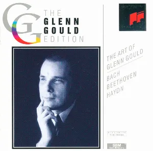 Pochette The Art of Glenn Gould: Bach, Beethoven, Haydn
