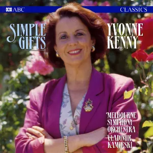 Pochette de Simple Gifts de Yvonne Kenny - Melbourne Symphony Orchestra