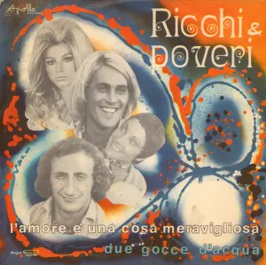 Pochette de L’amore è una cosa meravigliosa / Due gocce d’acqua de Ricchi e Poveri