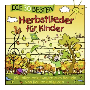 Pochette de Die 30 besten Herbstlieder für Kinder de Simone Sommerland, Karsten Glück und die Kita-Frösche