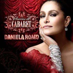 Pochette de Sueños de cabaret de Daniela Romo