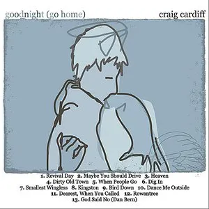 Pochette de Goodnight (Go Home) de Craig Cardiff