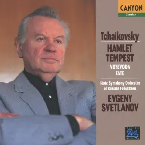 Pochette de Hamlet / Tempest / Voyevoda / Fate de State Academic Symphony Orchestra of Russia “Evgeny Svetlanov” - Pyotr Ilyich Tchaikovsky - Yevgeny Svetlanov