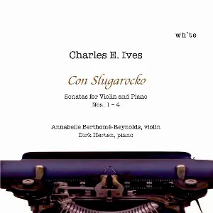 Pochette Charles E. Ives: Sonatas for Violin and Piano Nos. 1-4