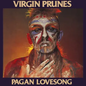 Pochette de Pagan Lovesong de Virgin Prunes