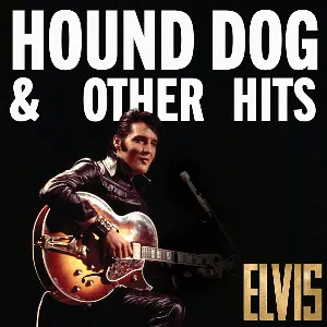 Pochette Hound Dog & Other Hits