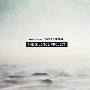 Pochette de The Silence Project de Roger Subirana Mata