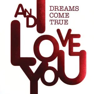 Pochette de AND I LOVE YOU de DREAMS COME TRUE