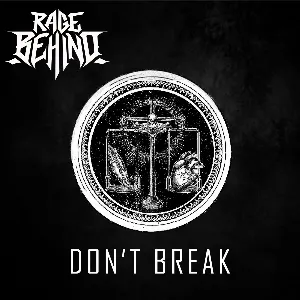 Pochette de Don’t Break de Rage Behind
