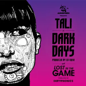 Pochette de Dark Days / Lost in tha Game de Dirtyphonics