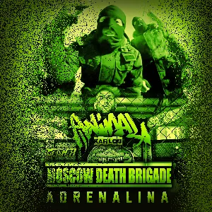 Pochette de Adrenalina de Moscow Death Brigade