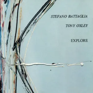 Pochette de Explore de Stefano Battaglia - Tony Oxley
