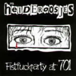 Pochette de Fistfuckparty at 701 de Heideroosjes