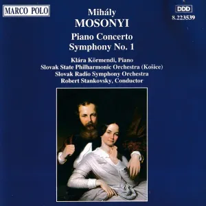 Pochette de Piano Concerto / Symphony no. 1 de Róbert Stankovský - Štátna filharmónia Košice - Symfonický orchester Slovenského rozhlasu - Klára Körmendi