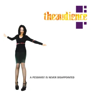 Pochette de A Pessimist is Never Disappointed de theaudience