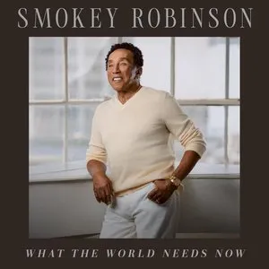 Pochette de What the World Needs Now de Smokey Robinson