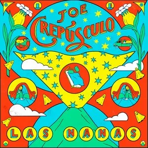 Pochette de Las Nanas de Joe Crepúsculo