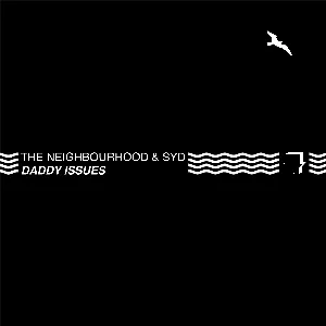 Pochette de Daddy Issues (remix) de The Neighbourhood