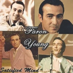 Pochette de Satisfied Mind de Faron Young