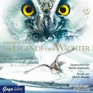 Pochette de Die Legende der Wächter, Band 6: Die Feuerprobe de Stefan Kaminski - Kathryn Lasky