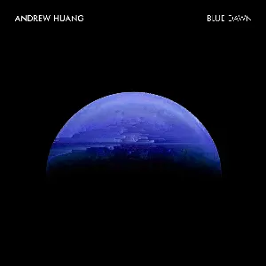 Pochette de Blue Dawn de Andrew Huang