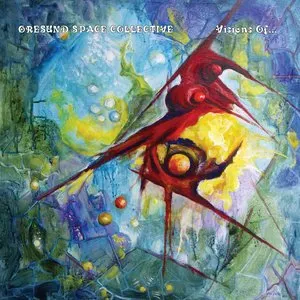Pochette de Visions of… de Øresund Space Collective