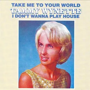 Pochette Take Me To Your World / I Don’t Want Play House