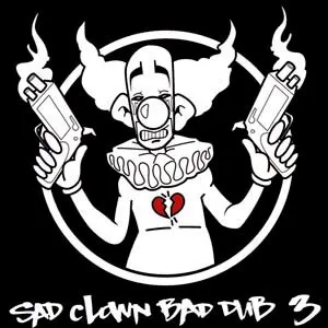 Pochette de Sad Clown Bad Dub 3 de Atmosphere