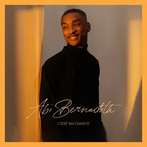 Pochette de C'est ma chance de Abi Bernadoth