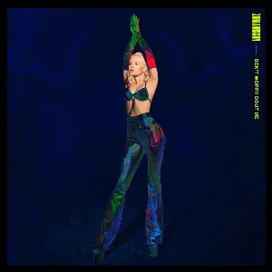 Pochette de Don’t Worry Bout Me de Zara Larsson