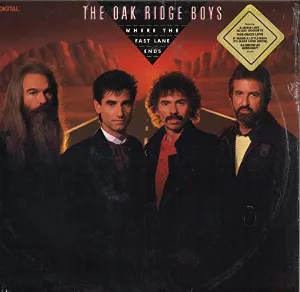 Pochette de Where the Fast Lane Ends de The Oak Ridge Boys