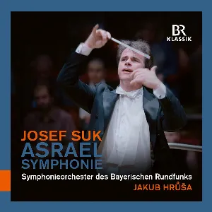 Pochette de Asrael Symphonie de Jakub Hrůša - Symphonieorchester des Bayerischen Rundfunks