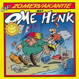 Pochette de Op zomervakantie de Ome Henk
