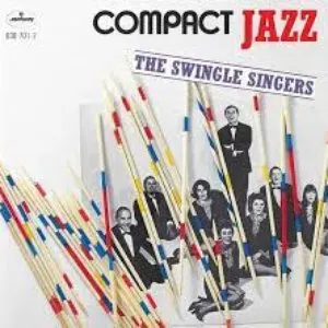 Pochette de Compact Jazz: The Swingle Singers de The Swingle Singers