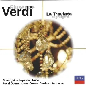 Pochette de La traviata: Highlights de Chorus of the Royal Opera House, Covent Garden - Sir Georg Solti - Leo Nucci - Orchestra of the Royal Opera House, Covent Garden - Frank Lopardo - Giuseppe Verdi