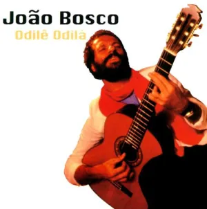 Pochette de Odilê odilá de João Bosco