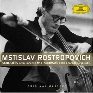 Pochette de Saint-Saëns: Cello Concerto no. 1 / Schumann: Cello Concerto / Encores de Robert Schumann - Camille Saint‐Saëns - Mstislav Rostropovich