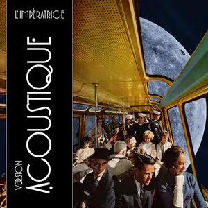 Pochette de Odyssée (version acoustique) de L’Impératrice