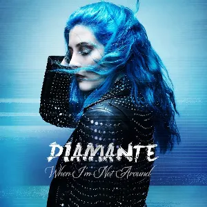 Pochette de When I'm Not Around de DIAMANTE