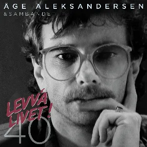 Pochette de Levva livet! de Åge Aleksandersen