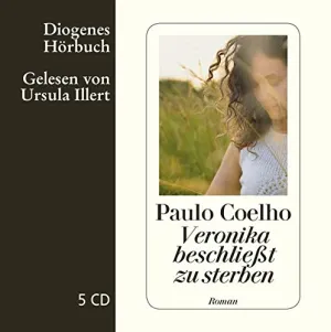 Pochette de Veronika beschließt zu sterben de Paulo Coelho - Ursula Illert