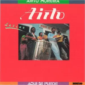 Pochette de Aquí se puede de Airto Moreira