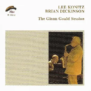 Pochette de The Glenn Gould Session de Lee Konitz