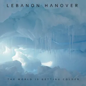 Pochette de The World Is Getting Colder de Lebanon Hanover