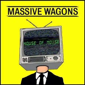 Pochette de House of Noise de Massive Wagons