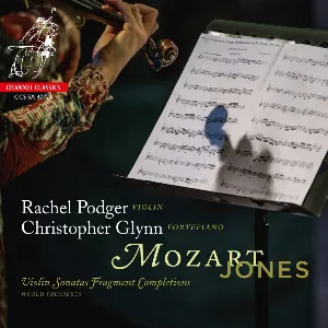 Pochette Mozart/Jones: Violin Sonatas Fragment Completions